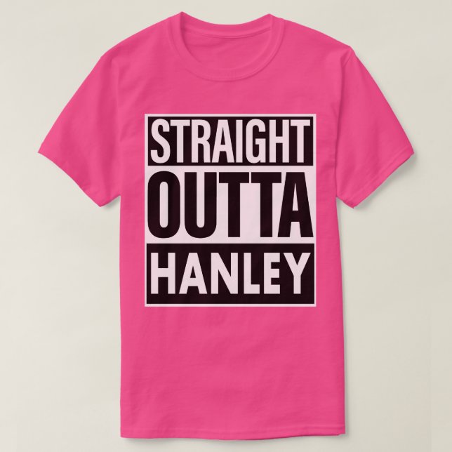 Camiseta Hanley Name Hetero Outta Hanley (Frente do Design)