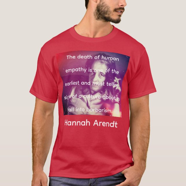 Camiseta Hannah Arendt on Empathy (Frente)
