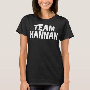 Camiseta Hannah é o nome - Equipe Engraçada Hannah