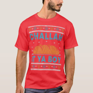 Camiseta Hanukkah, Challah At Ya Boy