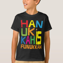 Camiseta "Hanukkah é Funukkah" Crianças T-Shirt.