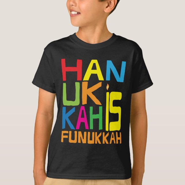 Camiseta "Hanukkah é Funukkah" Crianças T-Shirt. (Frente)