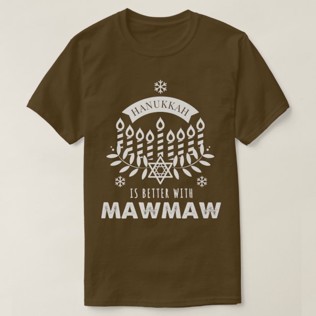 Camiseta Hanukkah é melhor com a família da Maw Maw (Frente do Design)