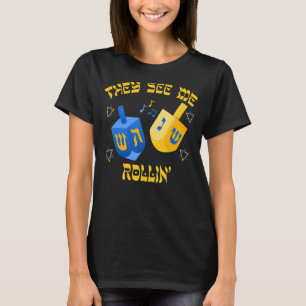Camiseta Hanukkah Eles Me Veem Rollin' Dreidel Jewish Chanu