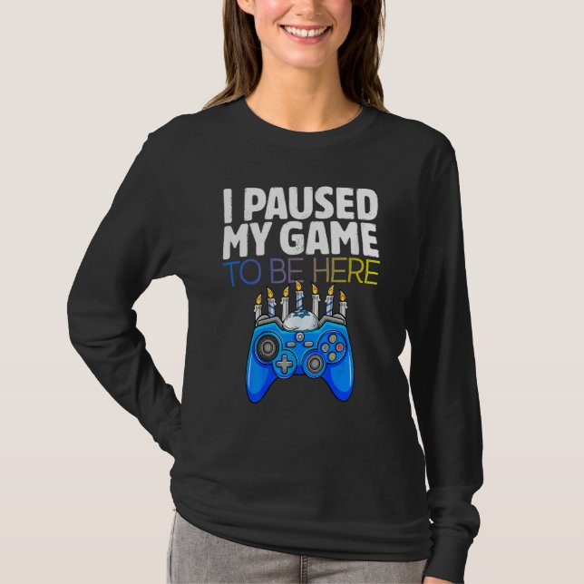 Camiseta Hanukkah I Paused My Game to be here Controller Ga (Frente)