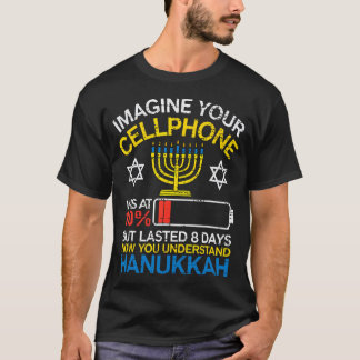 Camiseta Hanukkah Imagine Your Cellphone Chanukah Jewish Me