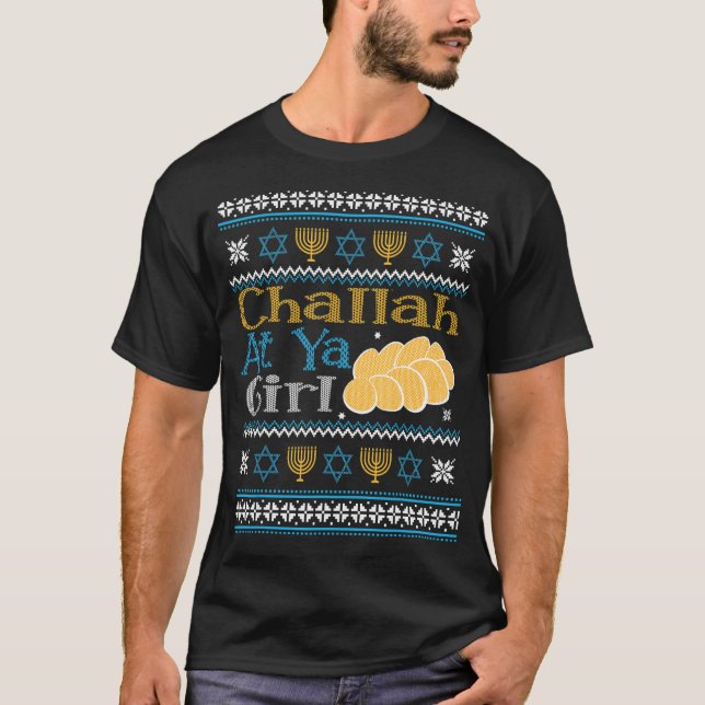Camiseta Hanukkah Jewish Challah At Ya Girl Ugly Sweater St (Frente)
