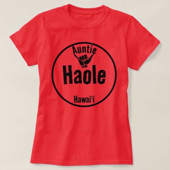 CAMISETA HAOLE AUNTIE SHAKA HAWAII (Frente do Design)