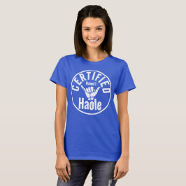 CAMISETA HAOLE CERTIFICOU SHAKA HAWAII O