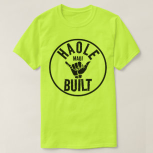 Camiseta HAOLE CONSTRUÍDO - Não Maui Built - SHAKA MAUI