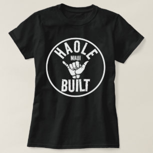 Camiseta HAOLE CONSTRUÍDO - Não Maui Built - SHAKA MAUI