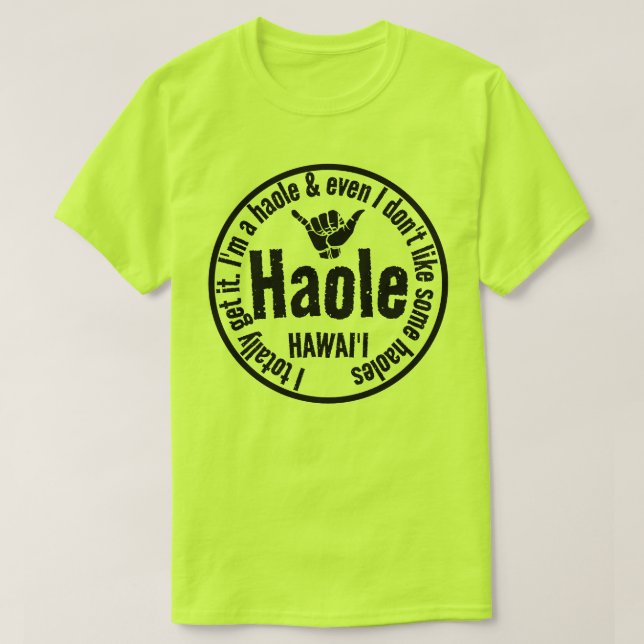 CAMISETA HAOLE - EU TOTALMENTE ENTENDI SHAKA HAWAII (Frente do Design)
