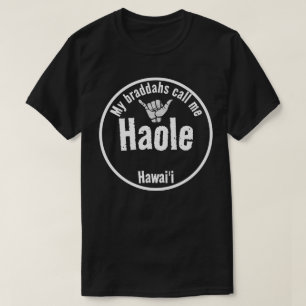CAMISETA HAOLE MEUS BRADDAHS ME CHAMAM DE TRIBAL SHAKA HAWA