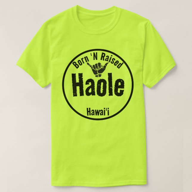 CAMISETA HAOLE NASCER 'N RAISED TRIBAL SHAKA HAWAII (Frente do Design)