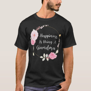 Camiseta Happiness is being a Grandma Cute Grandmother
