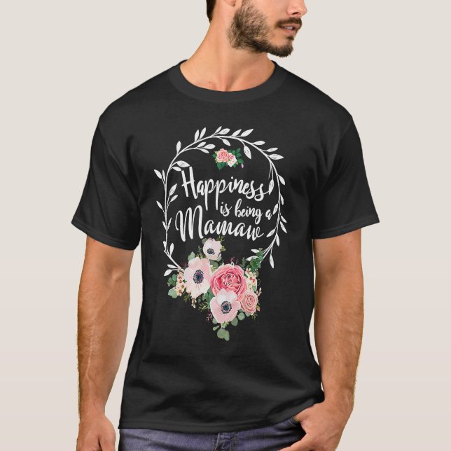 Camiseta Happiness is being a Mamaw Floral Decoration Grand (Frente)