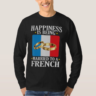 Camiseta Happiness Is Being Married To A French Husband Wif