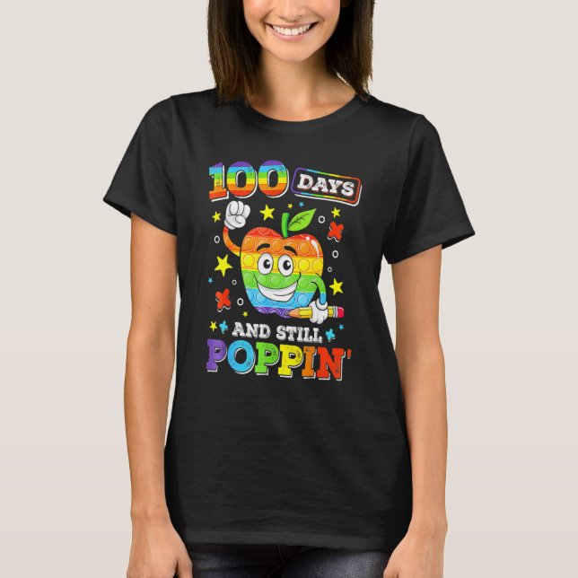 Camiseta Happy 100 Days Of School And Still Poppin 100th Da (Frente)