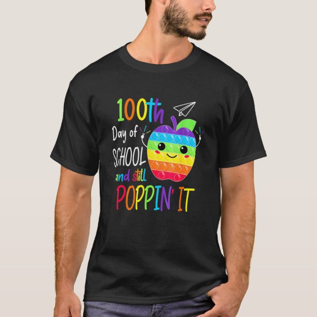 Camiseta Happy 100 Days Of School And Still Poppin 100th Da (Frente)