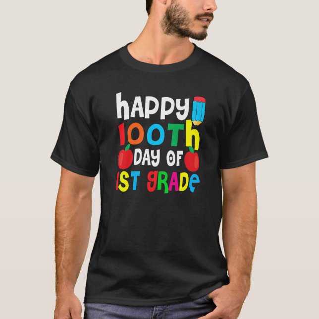 Camiseta Happy 100th Day Of 1st Grade 100 Days Of School Te (Frente)