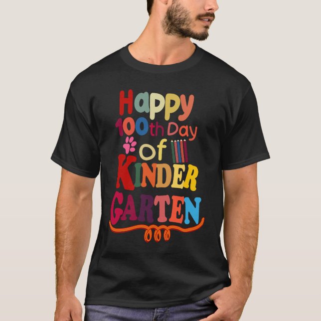 Camiseta Happy 100th Day of Kindergarten For Student or Tea (Frente)