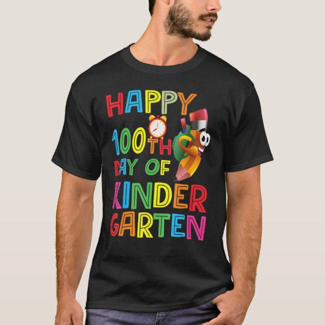 Camiseta Happy 100th Day of Kindergarten Teachers or Studen (Frente)