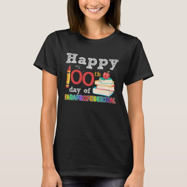 Camiseta Happy 100th Day Of Paraprofessional Cute 100 Days  (Frente)