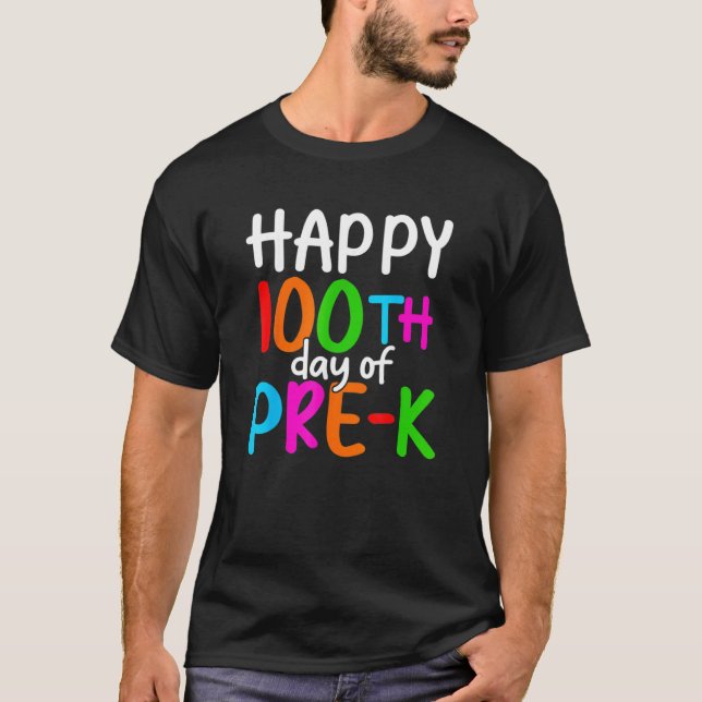 Camiseta Happy 100th Day Of Pre K 100 School Days Teacher S (Frente)