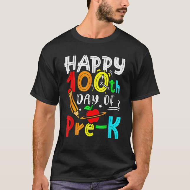 Camiseta Happy 100th Day Of Pre K Teacher  100 Days School  (Frente)
