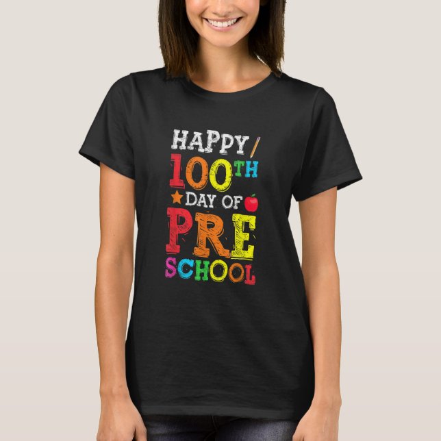 Camiseta Happy 100th Day Of Preschool Colourful Back To Sch (Frente)