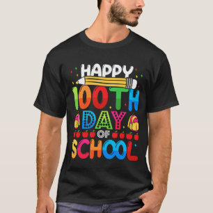 Camiseta Happy 100th Day Of School Funny Student Teacher
