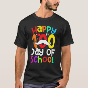 Camiseta Happy 100th Day Of School Mustache Teachers Studen