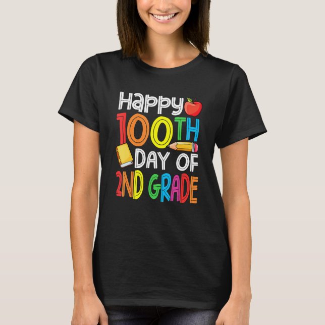 Camiseta Happy 100th Day of School Teacher 100 Days Smarter (Frente)