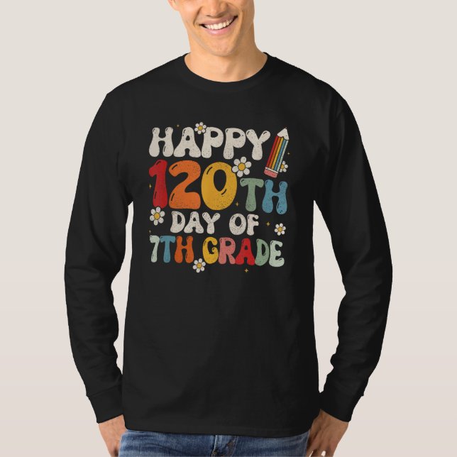 Camiseta Happy 120th Day of 7th Grade Teacher or Student Gr (Frente)