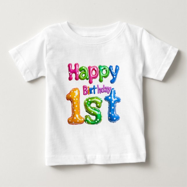 Camiseta Happy 1st Birthday – Colorful Balloon Design  (Frente)