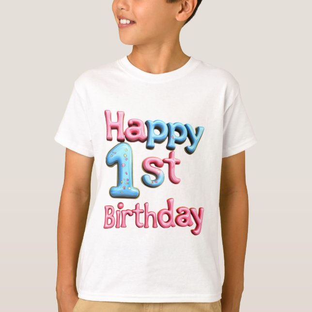 Camiseta Happy 1st Birthday - Happy 1st Birthday Greeting  (Frente)