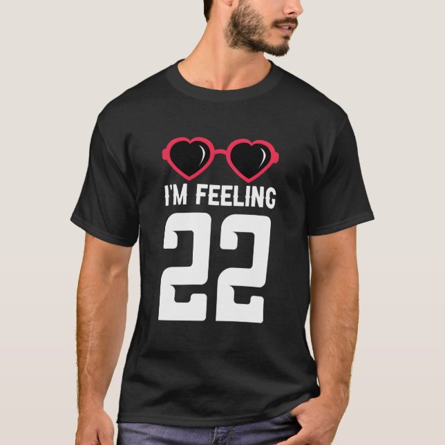 Camiseta Happy 22Th I'M Feeling 22 (Frente)