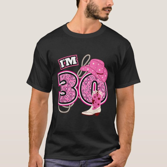 Camiseta Happy 30th Birthday Cowgirl Cowboy Farmer 30 Year  (Frente)