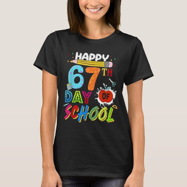 Camiseta Happy 67 Days of School 67th Day Smarter Six Seven (Frente)