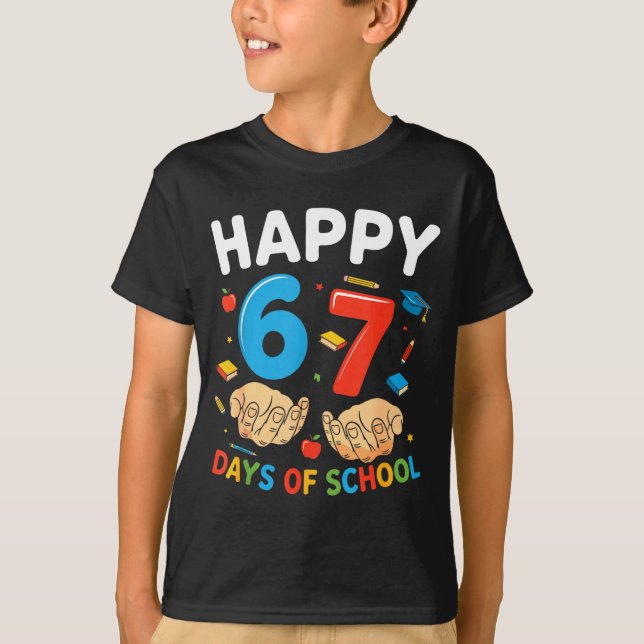 Camiseta Happy 67 Days Of School Six Seven Meme Boy Girl Te (Frente)