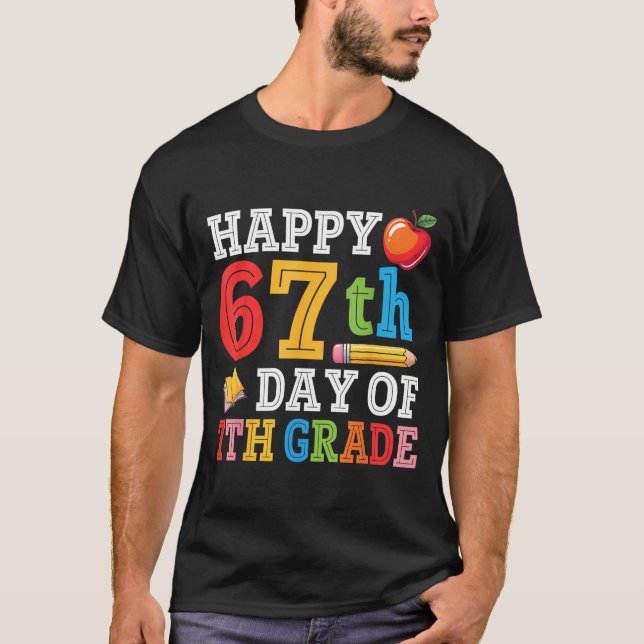 Camiseta Happy 67th Day Of 7th Grade Teacher Student 67 Day (Frente)