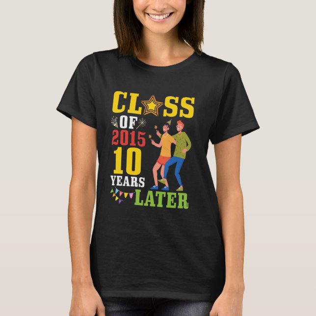 Camiseta Happy Alumni Class Of 2015 Senior 10 Years Later R (Frente)