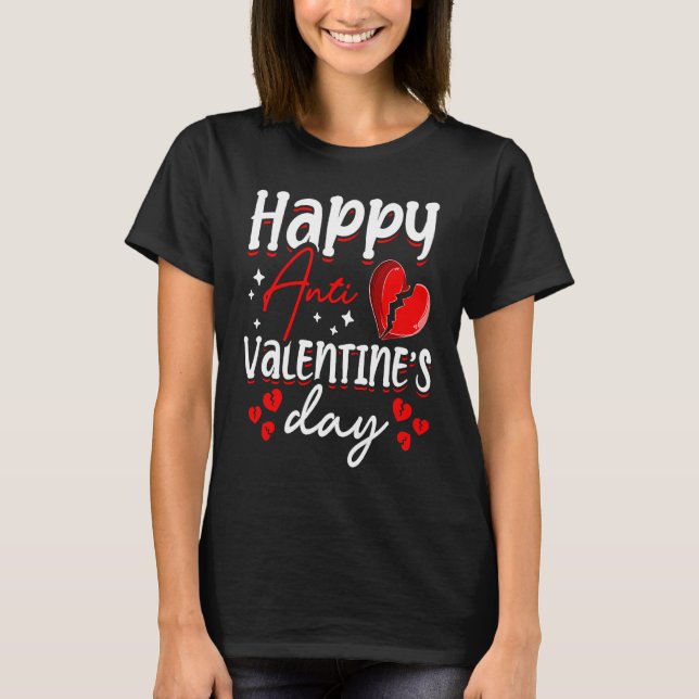 Camiseta Happy Anti Valentine's Day Haters Heart Broken Sin (Frente)