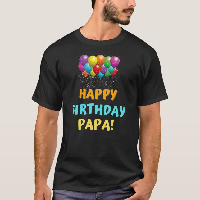 Camiseta Happy Birthday Papa Grandpa Birthday Gift  (Frente)