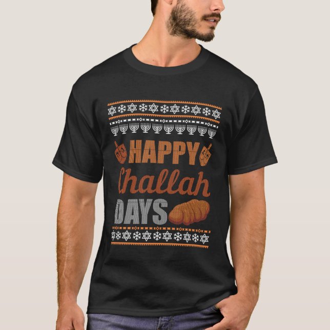 Camiseta Happy Challah Days Ugly Hanukkah Sweater Chanukah  (Frente)