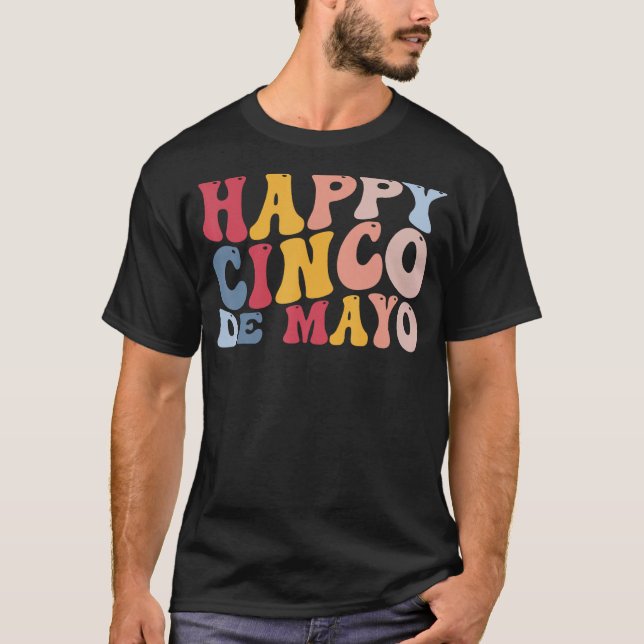 Camiseta Happy Cinco De Mayo Mexicano Fiesta (Frente)