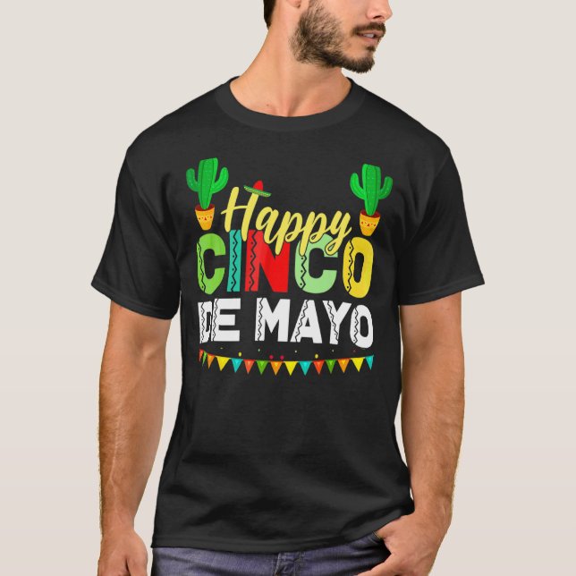 Camiseta Happy Cinco De Mayo Mexicano Fiesta 5 De Mayo (Frente)