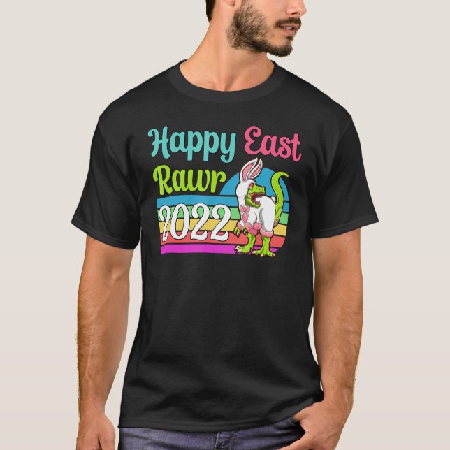 Camiseta Happy Eastrawr 2022 T Rex Dinosaur Easter Bunn (Frente)