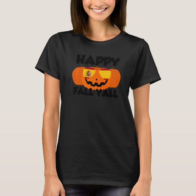 Camiseta Happy Fall Y'all Thanksgiving Pumpkin Spain Glasse (Frente)