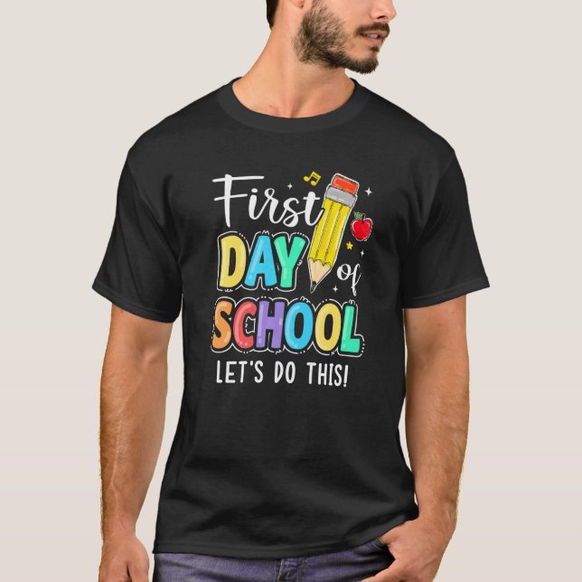 Camiseta Happy First Day Let's Do This Welcome Back To Scho (Frente)